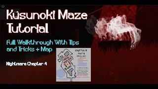 Kusunoki Maze Tutorial w Map Tips and Tricks - Nightmare 4 - The Mimic  ROBLOX
