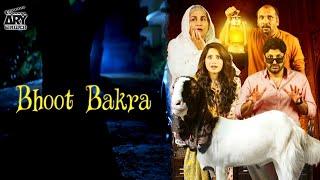 Bhoot Bakra  Neelum Muneer  Syed Jibran  ARY Telefilms