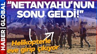 Tarih Verildi Netanyahunun Sonu Geldi Askeri Helikopterle Evine Girip Çıkıyor