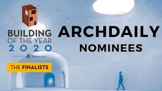 ArchDaily Building of the Year 2020 Awards  Five Selected Nominees In each Category