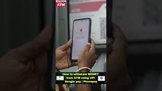 HITACHI ATM  UPI Google pay  Phonepay  How to withdraw MONEY from ATM using UPI