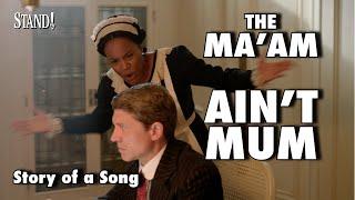 THE MA’AM AIN’T MUM - STORY OF A SONG Stand Movie Musical Behind the Scenes