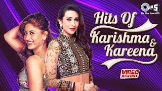 Karishma & Kareena Kapoor Hits  Video Jukebox  Bollywood Hit Songs  Romantic Hits Hindi Songs
