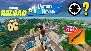 OG Fortnite Reload  High Kill Gameplay  Keyboard & Mouse