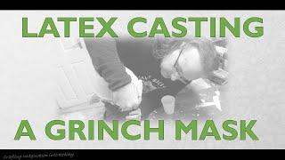 Latex Mask Casting Mounting and Painting Make a Grinch Mask pt 35