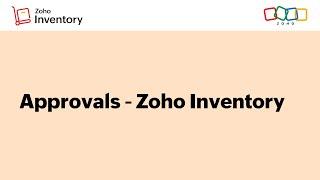 Approving Transactions Using Approvals - Zoho Inventory
