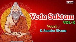 Veda Suktam Vol 3  ANCIENT VEDIC MANTRA CHANTS┇ॐ┇Raise +ve Energy Vibrations  Sanskrit Devotional