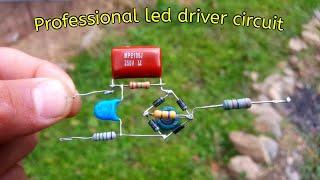 How to make led driver circuit  Diy transformerless power supply  791218 and 40 watts circuit.