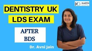 LDS Exams UK Dentistry After BDS  2024