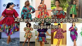 2024 Ankara short dress designs for ladies  Ankara styles you will love in 2024  Ankara gowns