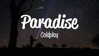 Coldplay - Paradise Lyrics