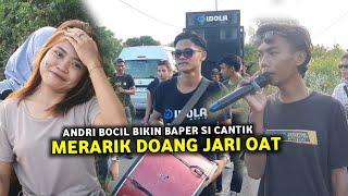 MERARIK DOANG JARI OAT ANDRI BOCIL TERBARU IDOLA MUSIK