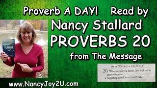 Proverbs 20 in the NIV read by Nancy Stallard #provebrs20  www.NancyJoy2U.com #proverbs