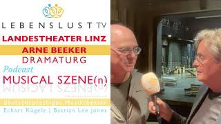 LebenslustTV MUSICAL SZENEn   Landestheater Linz -  Arne Beeker & Eckart Kügele BÄM Premiere