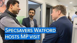 Specsavers Watford highlights MECS during MP visit
