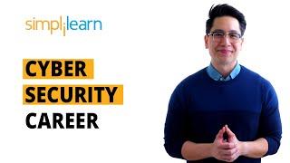 Cyber Security Career - Salary Jobs And Skills  Cyber Security Career Roadmap  Simplilearn