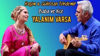 Haşim & Gülistan TOKDEMİR - YALANIM VARSA 2017