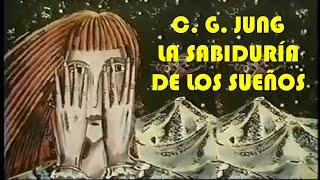 Jung. La Sabiduría de los sueños  Documental completo