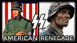 Renegades American SS Volunteers  World War II