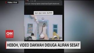 Heboh Video Dakwah Diduga Aliran Sesat