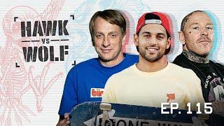 Paul Rodriguez Has The Elixir Of Youth  EP 115  Hawk vs Wolf