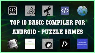 Top 10 Basic Compiler For Android Android Games