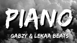 Gabzy & Lekaa Beats - Piano Lyrics