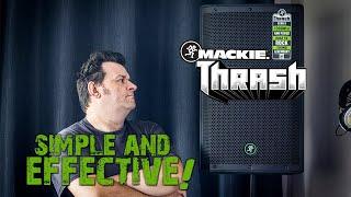 SOLID SIMPLE & EFFECTIVE - Mackie Thrash 215