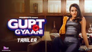 Gupt Gyaani Trailer  Ayesha kapoor  Streaming now on PrimeShots.app