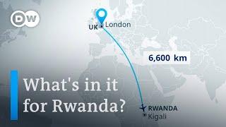 Whats behind the UKs deportation deal with Rwanda?  DW News