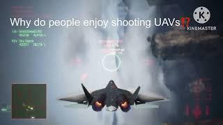 UAVs is NOT fun  Ace Combat 7