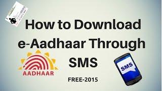 How to Download e-Aadhaar Through SMS 2015HD