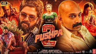 PUSHPA 2  2024 New Released South Hindi Dubbed Full Action Movie In 4K  Allu Arjun & Rashmika 