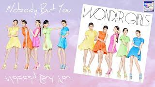 WONDER GIRLS ° Nobody But You HQ