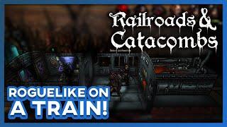 #ad  The Best Upcoming Rogue-like?  Railroads & Catacombs Early Access Review