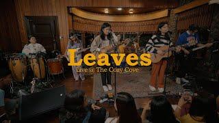 Leaves Live at The Cozy Cove - Ben&Ben