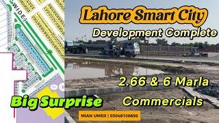 Lahore Smart City Latest Updates  Sector B Commercials  2.66 & 6 Marla  Development Complete