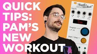 Quick Eurorack Tips  Pamelas New Workout as a Gate Sequencer  Euclidean Mode HACKED