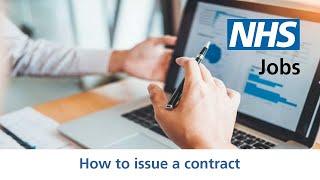 Employer - NHS Jobs - How to issue a contract - Video - Mar 22