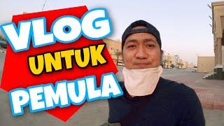 CARA BUAT VLOG UNTUK PEMULA CEPAT MUDAH DAN SINGKAT