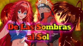 De Las Sombras al Sol Naruto x High school DxDCapitulo 1