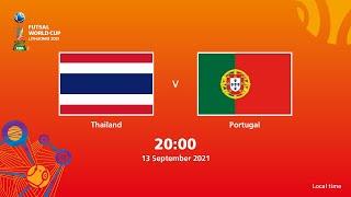 Thailand v Portugal  FIFA Futsal World Cup 2021  Full Match