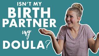 How Your Partner and Doula Help You have a POSITIVE BIRTH  Birth Doula