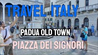 Italy vlog - Padua - Piazza dei Signori and Old Town - 4K - 2023