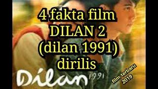 4 fakta film Dilan 2dilan 1991 dirilis
