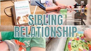 STRATEGIES TO REDUCE SIBLING RIVALRY