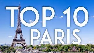 TOP 10 Things to Do in PARIS  France Travel Guide