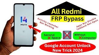 All Redmi MIUI 14 FRP Bypass Activity Launcher Not Open  Redmi MIUI 14 Google Account Bypass 2024