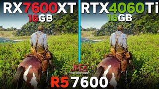 RX 7600 XT vs RTX 4060 Ti 16gb  Ryzen 5 7600  Tested in 15 games