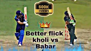 WHO is the better flick master Babar Azam vs Virat KohliBest cover Shots comparison